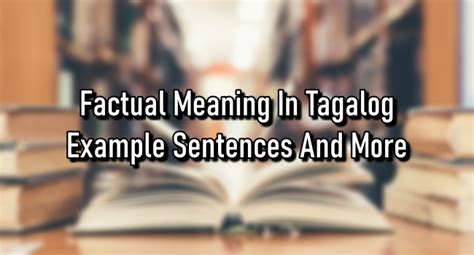factual meaning in tagalog